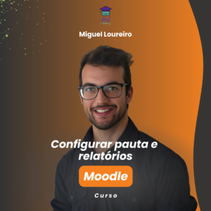 Configurar pauta e relatórios Moodle